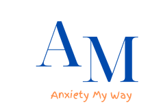 Anxiety My Way